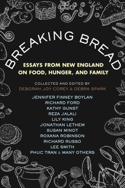 Cover for Debra Spark · Breaking Bread: Essays from New England on Food, Hunger, and Family (Paperback Book) (2023)