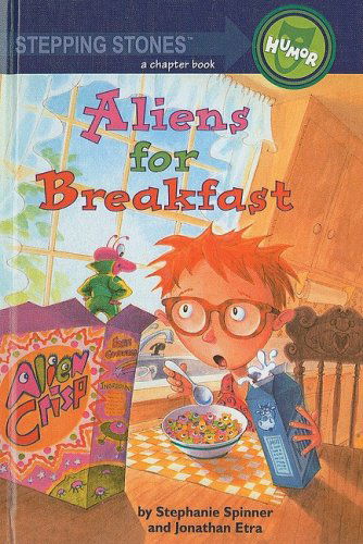 Cover for Stephanie Spinner · Aliens for Breakfast (Stepping Stones Humor) (Hardcover Book) (2001)