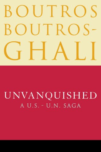 Unvanquished: a U.s. - U.n. Saga - Boutros Boutros-ghali - Books - Random House - 9780812992045 - June 1, 1999