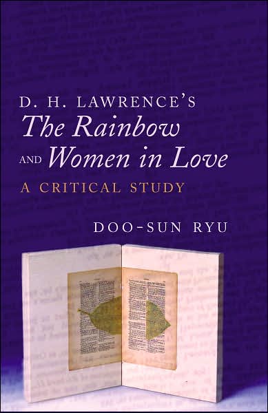 Cover for Doo-Sun Ryu · D. H. Lawrence's The Rainbow and Women in Love: A Critical Study (Hardcover Book) (2005)