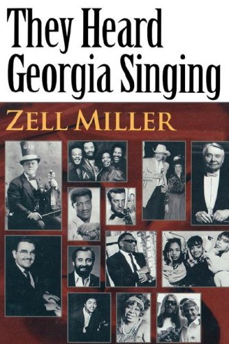 Cover for Zell Miller · They Heard Georgia Singing (Inbunden Bok) [F First edition] (1996)