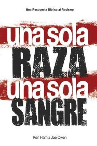 Una Sola Raza Una Sola Sangre - Ken Ham - Boeken - Master Books - 9780890518045 - 15 maart 2015