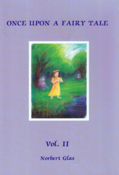 Once Upon a Fairy Tale - Jacob Grimm - Książki - Rudolf Steiner College - 9780916786045 - 28 sierpnia 2018