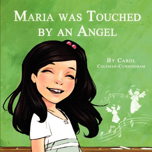 Cover for Carol D Coleman-cunningham · Maria Was Touched by an Angel (Paperback Book) (2012)