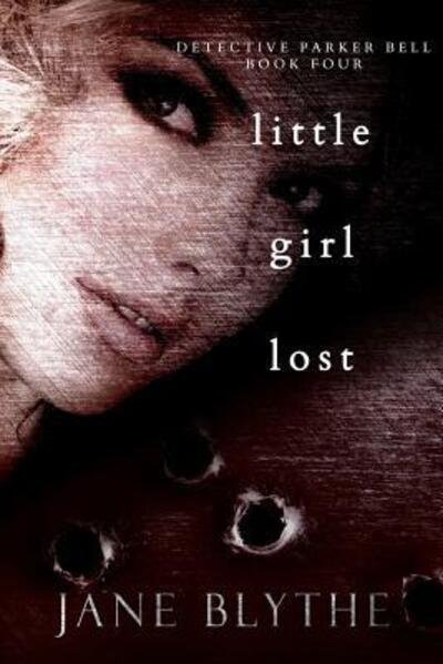 Cover for Jane Blythe · Little Girl Lost (Paperback Book) (2015)