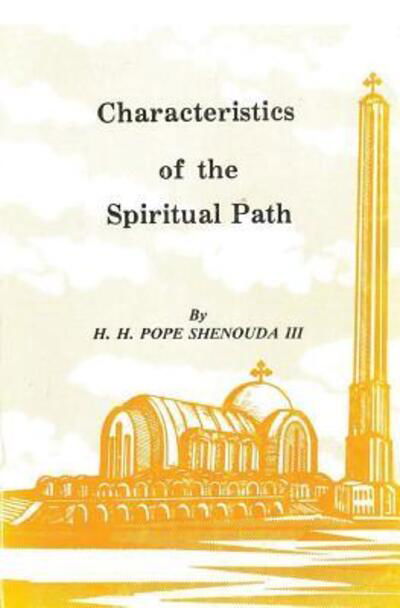 Cover for Shenouda, Pope, III · Characteristics of the Spiritual Path (Paperback Book) (2015)