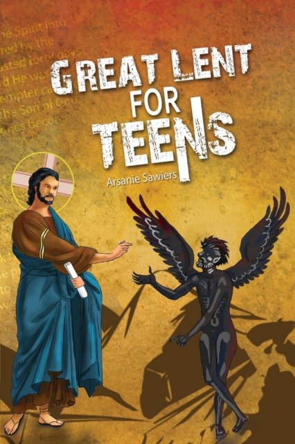 Cover for Arsanie Sawiers · Great Lent for Teens (Pocketbok) [Large type / large print edition] (2017)