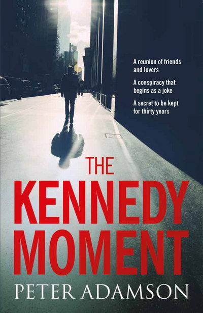 Cover for Peter Adamson · The Kennedy Moment (Hardcover Book) (2018)