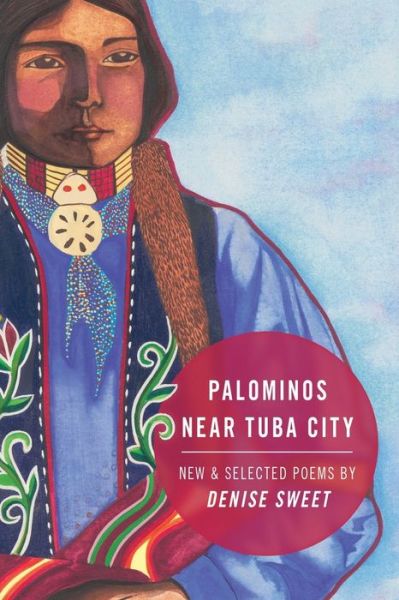 Cover for Denise Sweet · Palominos near Tuba City (Book) (2018)