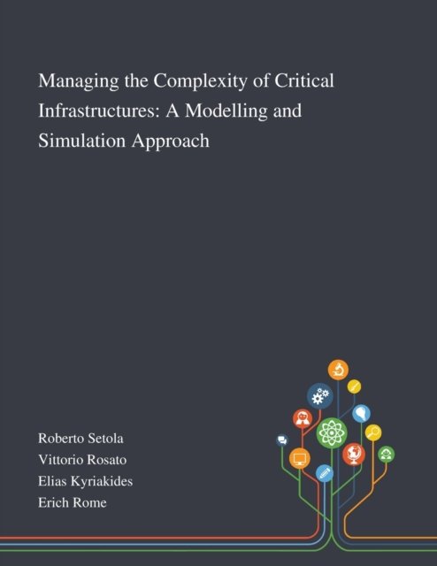 Cover for Roberto Setola · Managing the Complexity of Critical Infrastructures (Paperback Book) (2020)