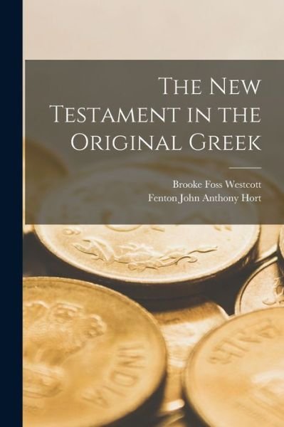 Cover for Brooke Foss Westcott · New Testament in the Original Greek (Bog) (2022)