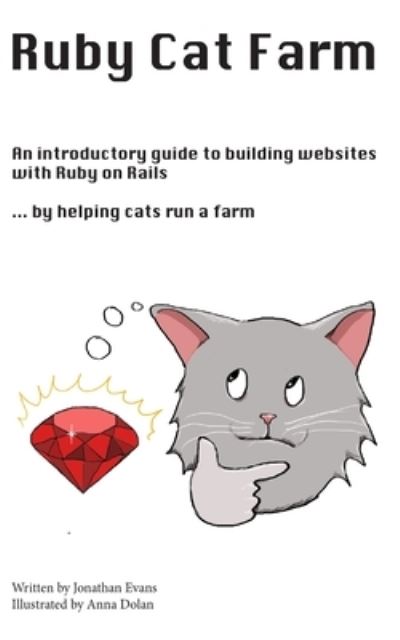 Ruby Cat Farm - Jonathan Evans - Książki - Blurb - 9781034777045 - 23 sierpnia 2024