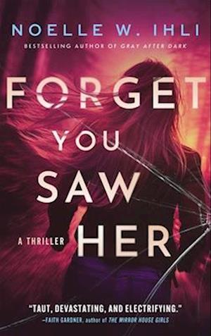 Cover for Noelle W. Ihli · Forget You Saw Her (Paperback Book) (2025)