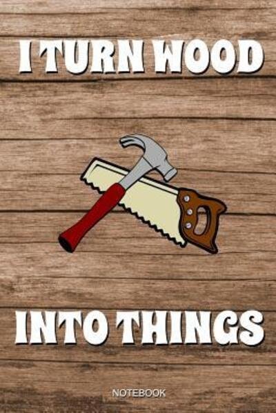 Cover for Vati Books · I Turn Wood Into Things (Paperback Bog) (2019)