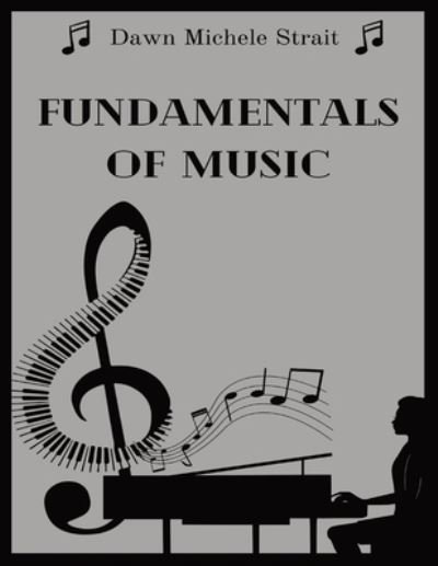 Cover for Dawn Michele Strait · Fundamentals of Music (Bok) (2022)