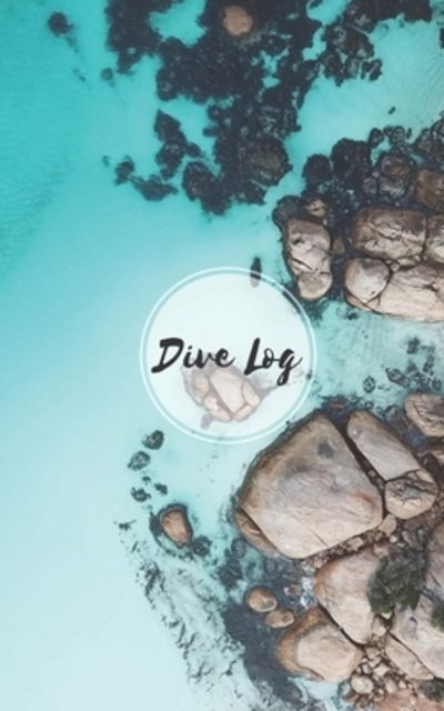 Cover for Saltyhairbooks · Dive Log (Paperback Book) (2019)