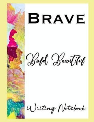 Cover for Ahavaha · Brave Bold Beautiful Writing Notebook (Paperback Book) (2019)