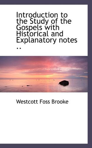 Cover for Frances Brooke · Introduction to the Study of the Gospels with Historical and Explanatory Notes .. (Paperback Book) (2009)