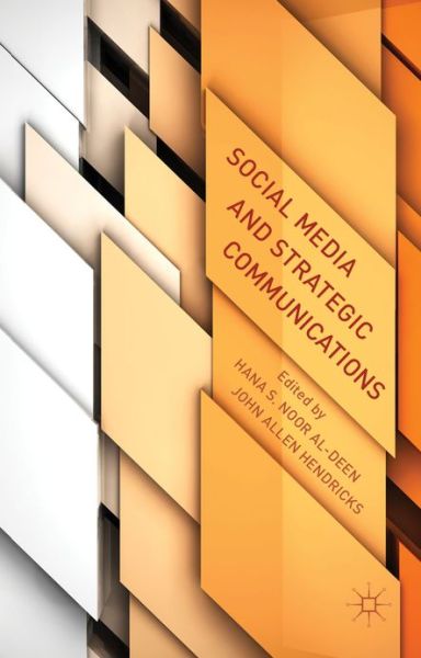 Cover for Hana S Noor Al Deen · Social Media and Strategic Communications (Hardcover Book) (2013)