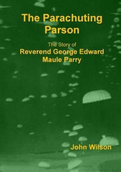 Cover for John Wilson · The Parachuting Parson (Paperback Bog) (2016)