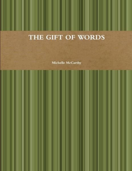Cover for Michelle McCarthy · Gift of Words (Buch) (2015)
