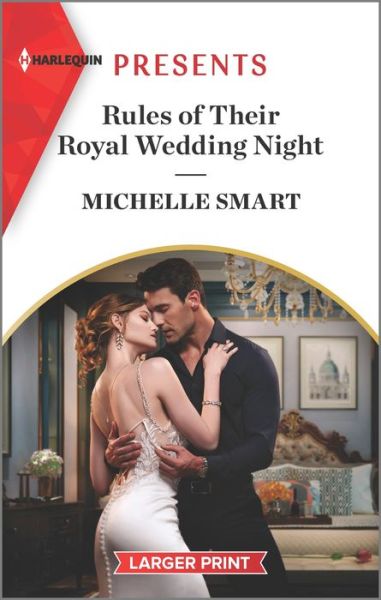 Cover for Michelle Smart · Rules of Their Royal Wedding Night (Paperback Book) (2022)