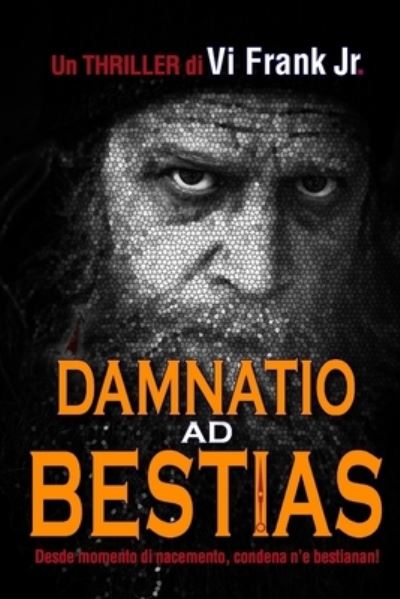 Cover for Frank, Vivienno, Jr. · Damnatio Ad Bestias (Book) (2022)