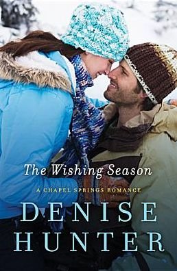 Cover for Denise Hunter · The Wishing Season - A Chapel Springs Romance (Taschenbuch) (2014)