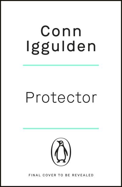 Cover for Conn Iggulden · Protector: The Sunday Times bestseller that 'Bring[s] the Greco-Persian Wars to life in brilliant detail. Thrilling' DAILY EXPRESS - Athenian (Paperback Book) (2022)