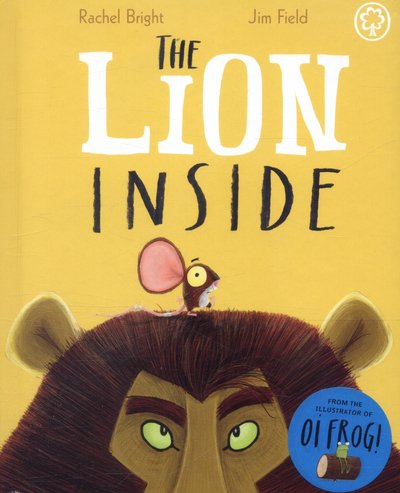 Cover for Rachel Bright · The Lion Inside Board Book (Board book) (2017)