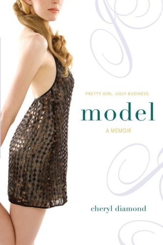 Cover for Cheryl Diamond · Model: a Memoir (Paperback Bog) (2008)