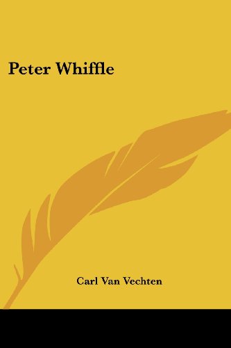 Cover for Carl Van Vechten · Peter Whiffle (Taschenbuch) (2007)