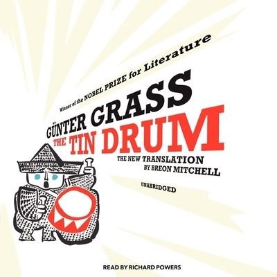 The Tin Drum - Gunter Grass - Music - Blackstone Audiobooks - 9781433297045 - October 8, 2009