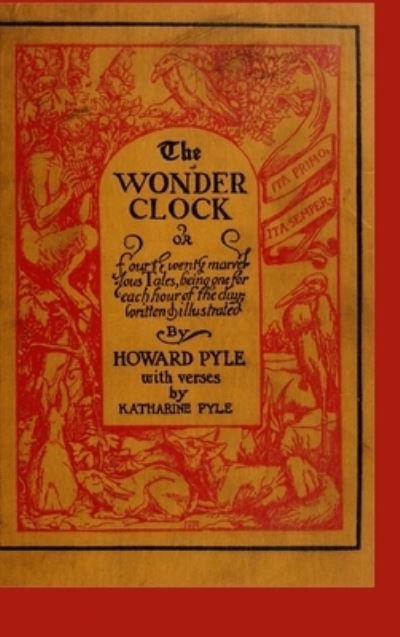 Cover for Howard Pyle · The Wonder Clock (Hardcover bog) (2008)