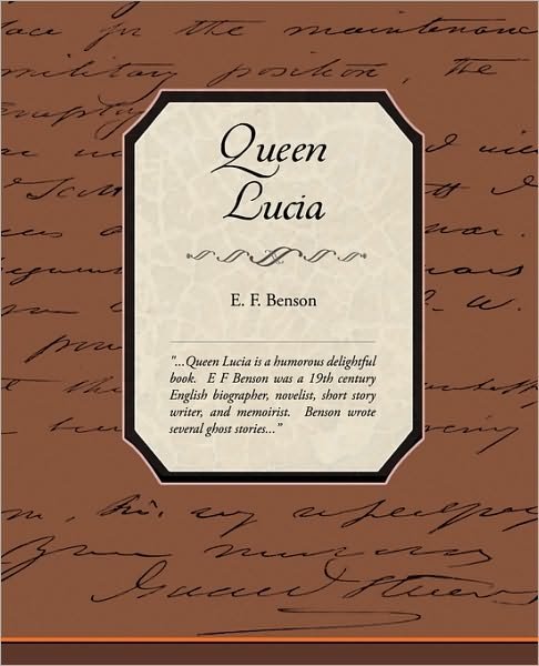 Cover for E. F. Benson · Queen Lucia (Paperback Book) (2009)