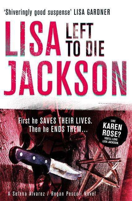 Cover for Lisa Jackson · Left to Die: An absolutely gripping crime thriller - Montana Mysteries (Paperback Book) (2010)