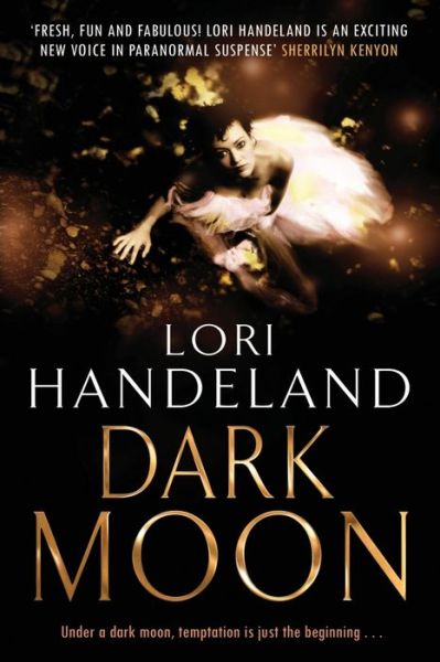 Cover for Lori Handeland · Dark Moon - The Nightcreature series (Paperback Book) (2013)