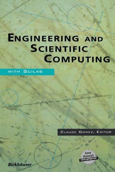Engineering and Scientific Computing with Scilab - Claude Gomez - Books - Springer-Verlag New York Inc. - 9781461272045 - November 1, 2012