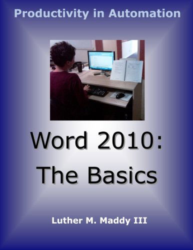 Cover for Luther M Maddy III · Word 2010 Basics (Paperback Book) (2011)