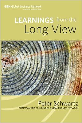 Cover for Peter Schwartz · Learnings from the Long View (Paperback Book) (2011)