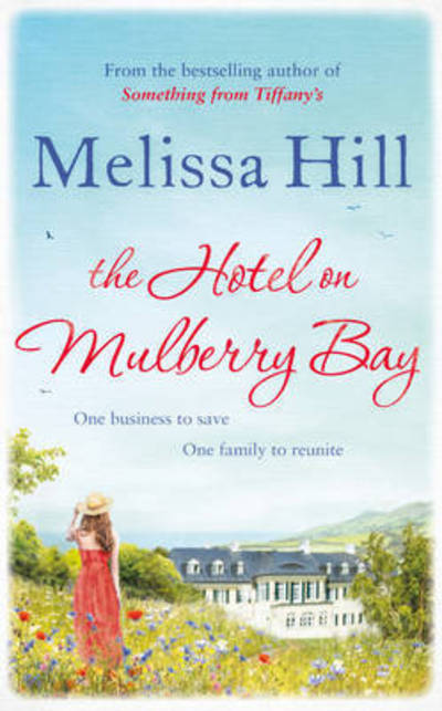 Cover for Melissa Hill · The Hotel on Mulberry Bay (Paperback Book) [Export edition] (2015)