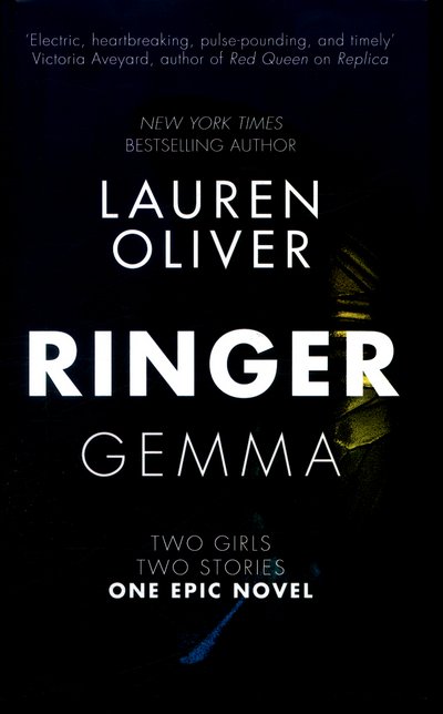Cover for Lauren Oliver · Ringer: From the bestselling author of Panic, soon to be a major Amazon Prime series (Hardcover bog) (2017)