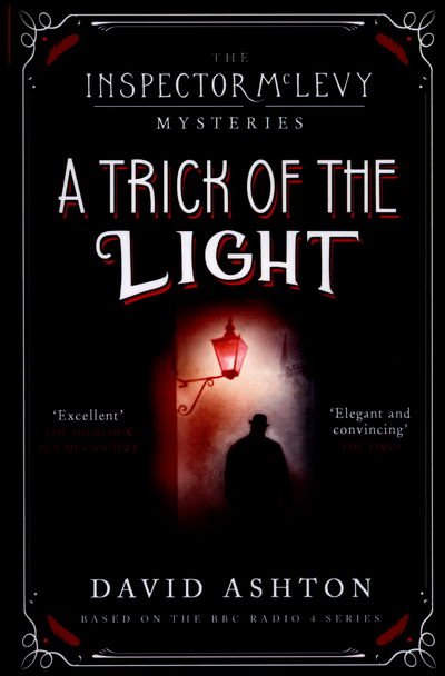 Cover for David Ashton · A Trick of the Light: An Inspector McLevy Mystery 3 - Inspector McLevy (Pocketbok) (2016)