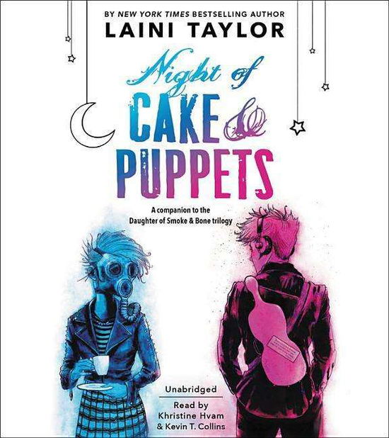 Night of Cake & Puppets - Daughter of Smoke & Bone - Laini Taylor - Äänikirja - Hachette Audio - 9781478988045 - tiistai 19. syyskuuta 2017