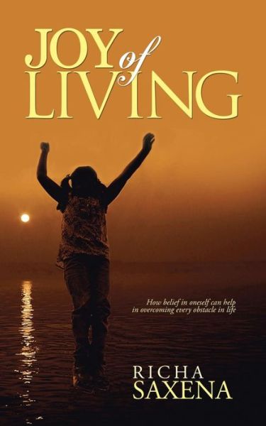 Cover for Richa Saxena · Joy of Living (Paperback Book) (2014)