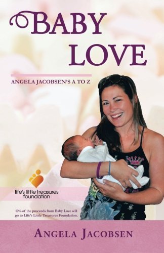Angela Jacobsen · Baby Love: Angela Jacobsen's a to Z (Paperback Book) (2014)