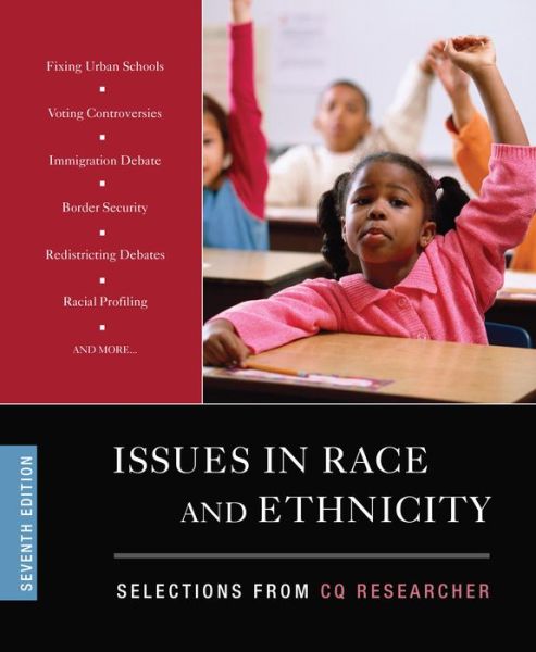 Cover for CQ Researcher · Issues in Race and Ethnicity: Selections from CQ Researcher (Taschenbuch) [7 Revised edition] (2014)