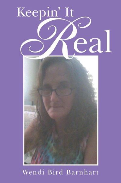 Cover for Wendi Bird Barnhart · Keepin' It Real (Paperback Book) (2015)