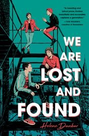 We Are Lost and Found - Helene Dunbar - Kirjat - Sourcebooks, Inc - 9781492681045 - tiistai 3. syyskuuta 2019