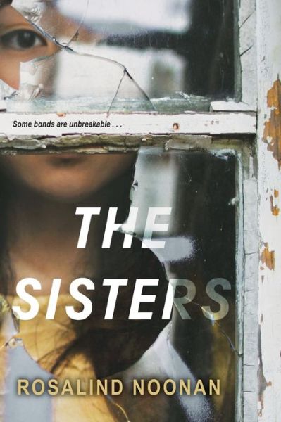 Cover for Rosalind Noonan · The Sisters (Paperback Book) (2018)